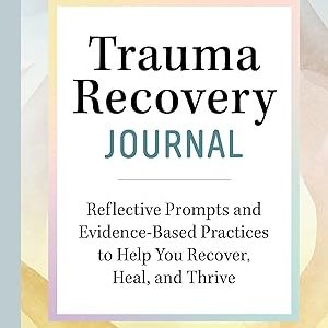 Trauma recovery journal